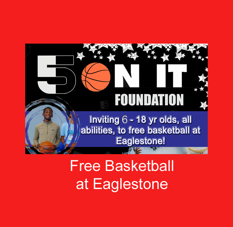 FREE BASKETBALL AT EAGLESTONE