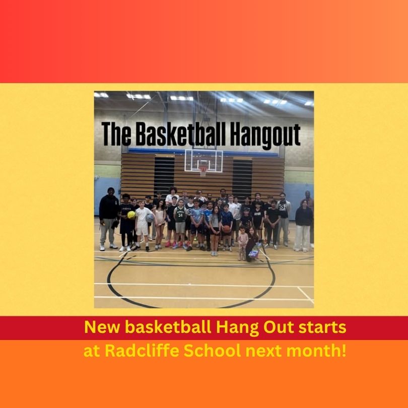 New Hang Out Basketball Club to start at radcliffe school